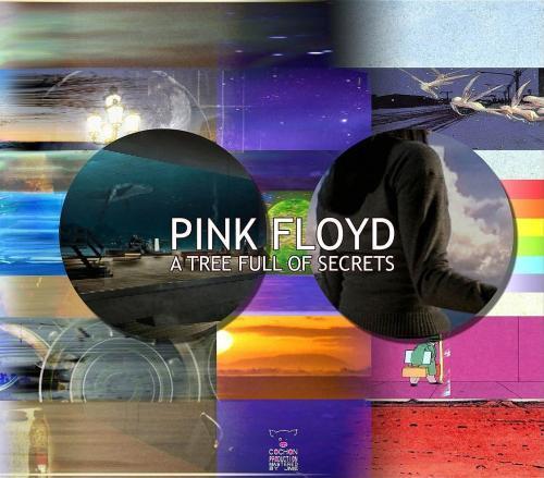 Pink Floyd - A Tree Full Of Secrets (1999)