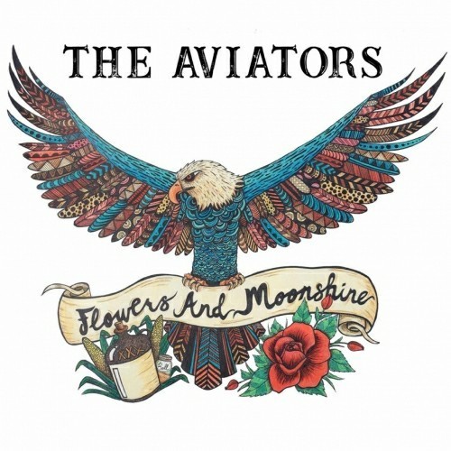 The Aviators – Flowers and Moonshine (2018)
