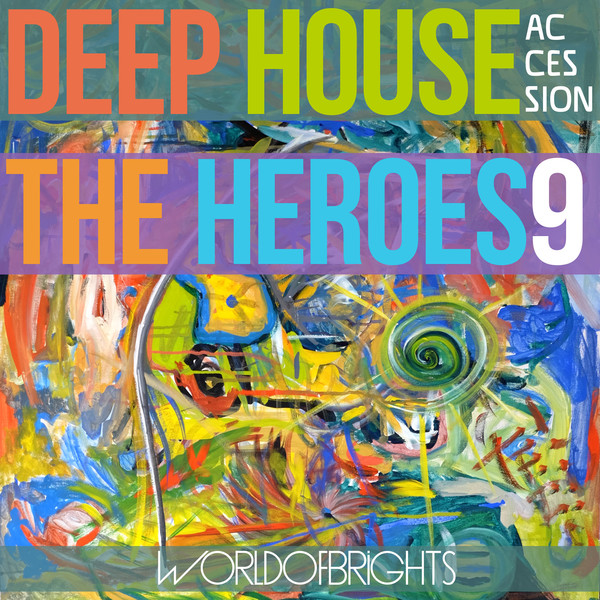 VA - Deep House The Heroes Vol. IX ACCESSION